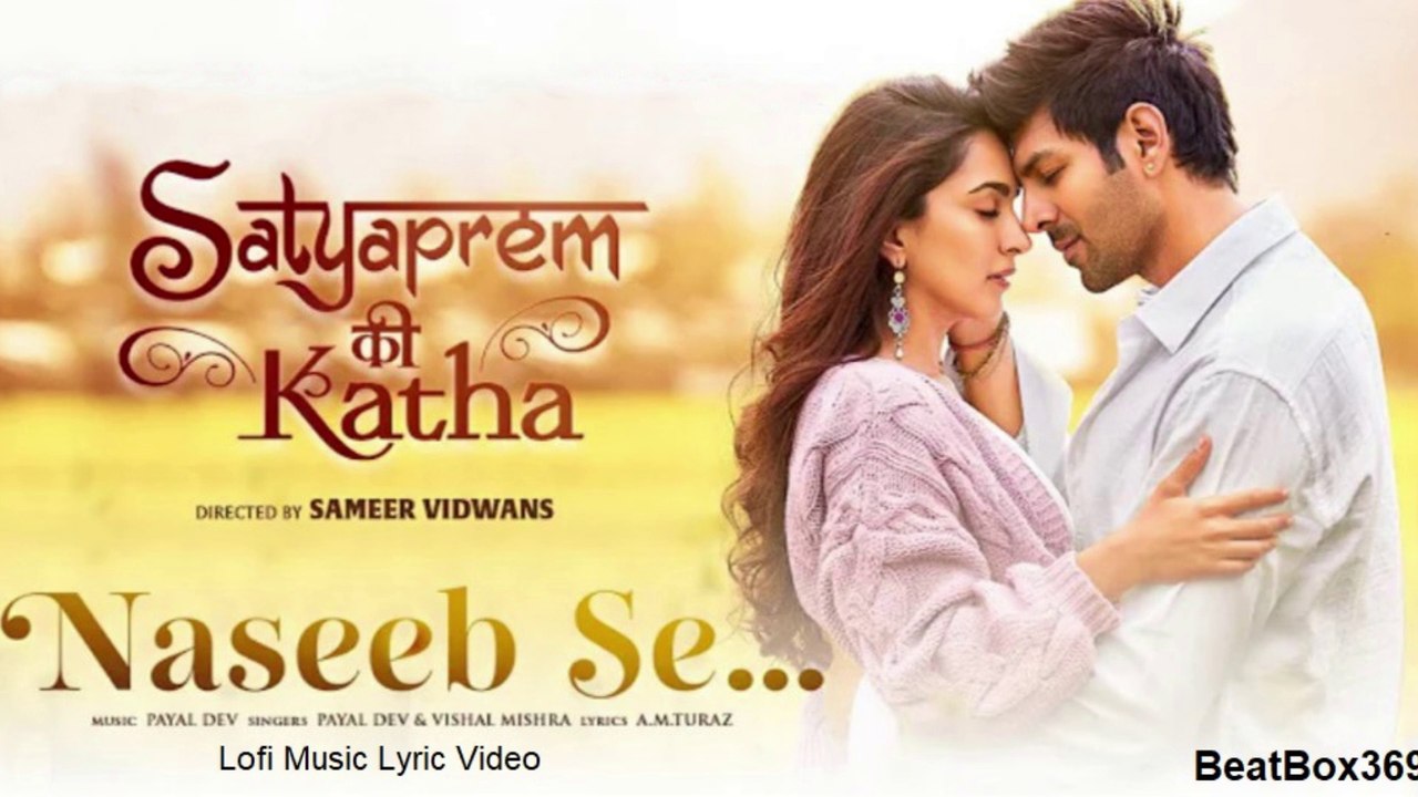 Naseeb Se Lofi Song