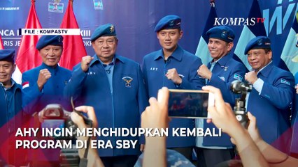 AHY Sebut Ingin Hidupkan Lagi Program Era SBY