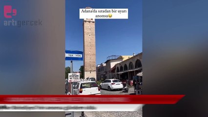 Adana'da belediyeden dikkat çeken anons: Lütfen güneşe ateş etmeyiniz...