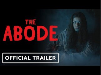 The Abode | Official Trailer - Ariadna Gonzalez Medina, Montana Cypress