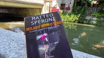 Luci gialle: con lo scrittore Matteo Speroni sul Naviglio Martesana
