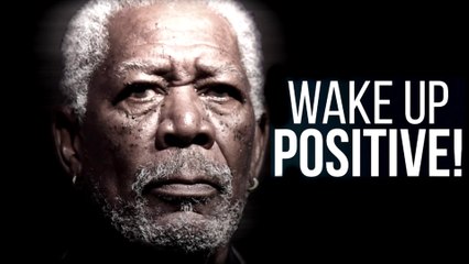 Wake Up Early, Start Your Day Right! - Break Your Negative Thinking || WAKE UP POSITIVE-1