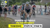 Bahrain Victorious Team Radio - Stage 14 - Tour de France 2023