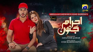 Ehraam-e-Junoon Episode 15 - [Eng Sub] - Digitally Presented by Sandal Beauty Cream - 26th June 2023