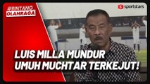 Luis Milla Mundur dari Persib Bandung, Umuh Muchtar : Ini Masalah Besar yang Harus Dihadapi