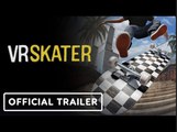 VR Skater | Official Pro Skaters Trailer - Perp Games VR Summer Showcase 2023