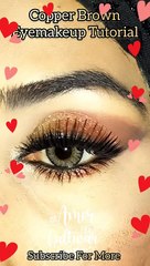 Copper Brown Eyemakeup Tutorial #viralvideo #eyemakeup