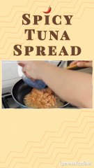 Cook With Me: Spicy Tuna Spread