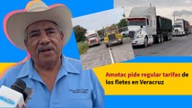 Amotac pide regular tarifas de los fletes en Veracruz