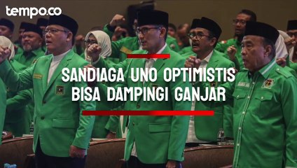 Sandiaga Uno Optimistis Bisa Dampingi Ganjar Pranowo di Pilpres 2024