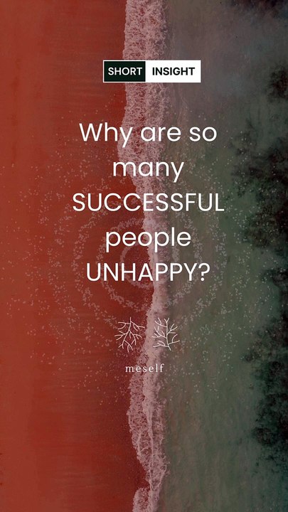Why are so Many Successful People UNHAPPY?