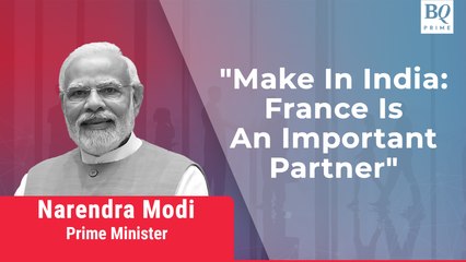 "France Is An Important Partner In Make In India"