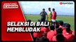 Seleksi Timnas Indonesia U-17 di Bali Membludak, Hampir Sentuh 1000 Peserta