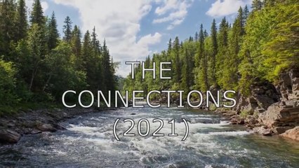 The Connections 2021 [short documentary] voiceover narrated trailer