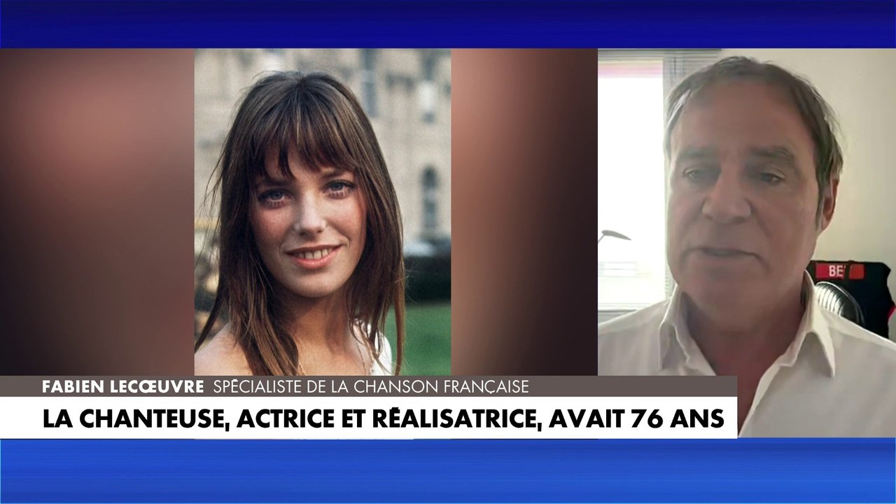 Fabien Lecœuvre : «Avant d'être une grande artiste, elle a été d'abord la muse de Serge Gainsbourg, et ça, ça compte dans une carrière»