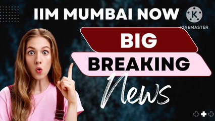 Big breaking news | FINALLY IT IS IIT MUMBAI NOW