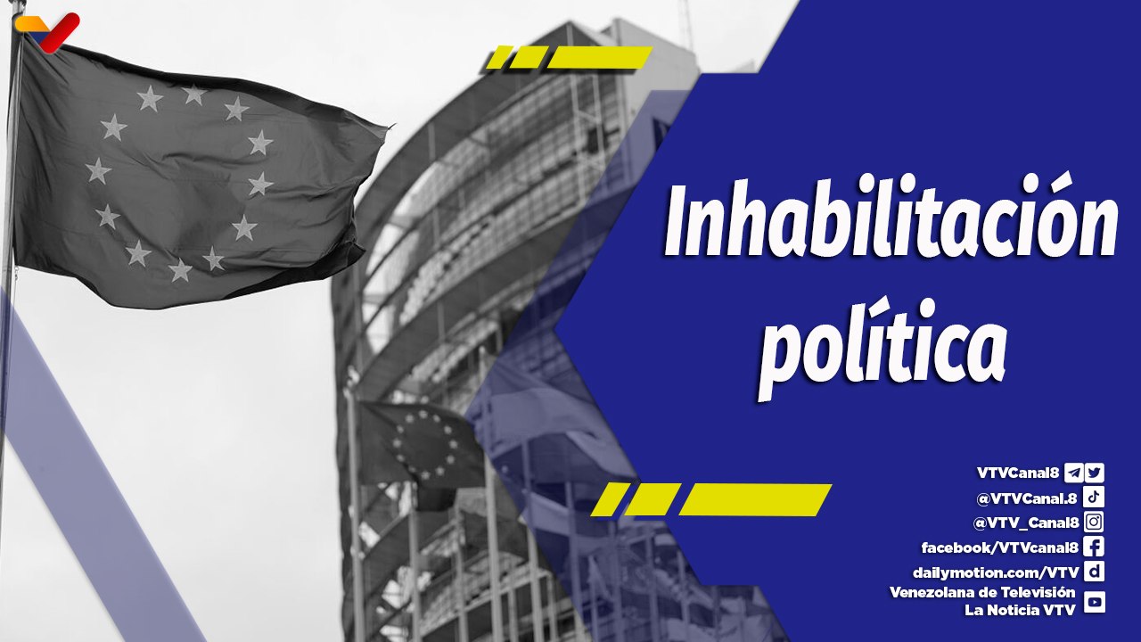 La Hojilla | Unión Europea ataca a la Revolución Bolivariana