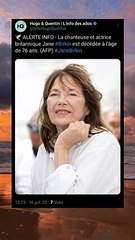 La chanteuse et actrice britannique Jane Birkin est décédée à l’âge de 76 ans