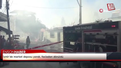 İzmir’de market deposu yandı, faciadan dönüldü