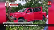 En Chiapas, un ataque armado deja dos muertos y dos heridos en la carretera Cacahoatán