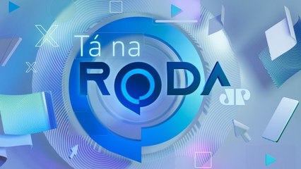 TÁ NA RODA 16/07/2023 - JORGE SEIF, ROSANA VALLE, FERNANDO CAPEZ, TIAGO PAVINATTO