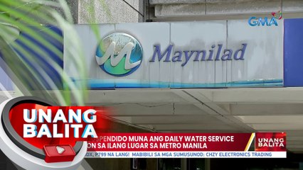 Download Video: Maynilad: Suspendido muna ang daily water service interruption sa ilang lugar sa Metro Manila | UB