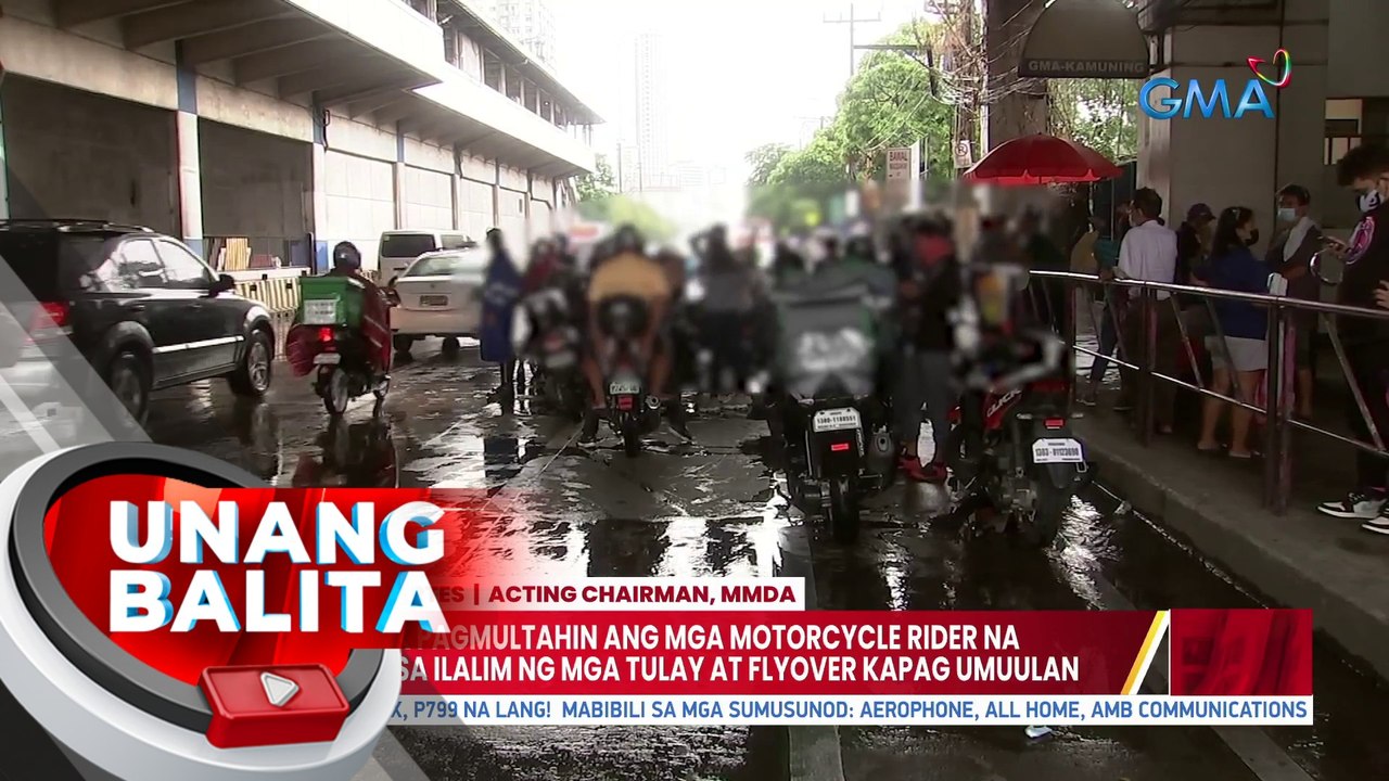 MMDA, balak pagmultahin ang mga motorcycle rider na sumisilong sa ilalim ng mga tulay at flyover kapag umuulan | UB