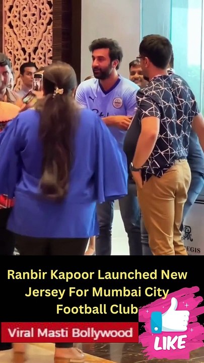 Ranbir Kapoor Launched New Jersey For Mumbai City Football Club Viral Masti Bollywood