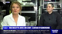 Ma recette avec un chef: le caviar d'aubergine avec la cheffe Julia Sedefdjian et Pascale de La Tour du Pin