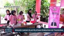 Srikandi Ganjar Gelar Pelatihan Pembuatan Kue Tradisional