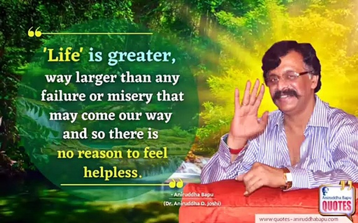 quote-on-failure-in-life-by-sadguru-aniruddhabapu-video-dailymotion