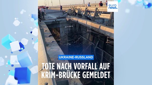 Tote auf der Brücke zur von Russland besetzten Krim - Moskau spricht von Terrorakt der Ukraine