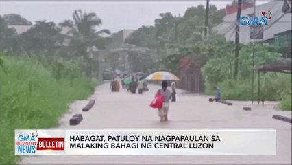 Habagat, patuloy na nagpapaulan sa malaking bahagi ng Central Luzon | GMA Integrated News Bulletin