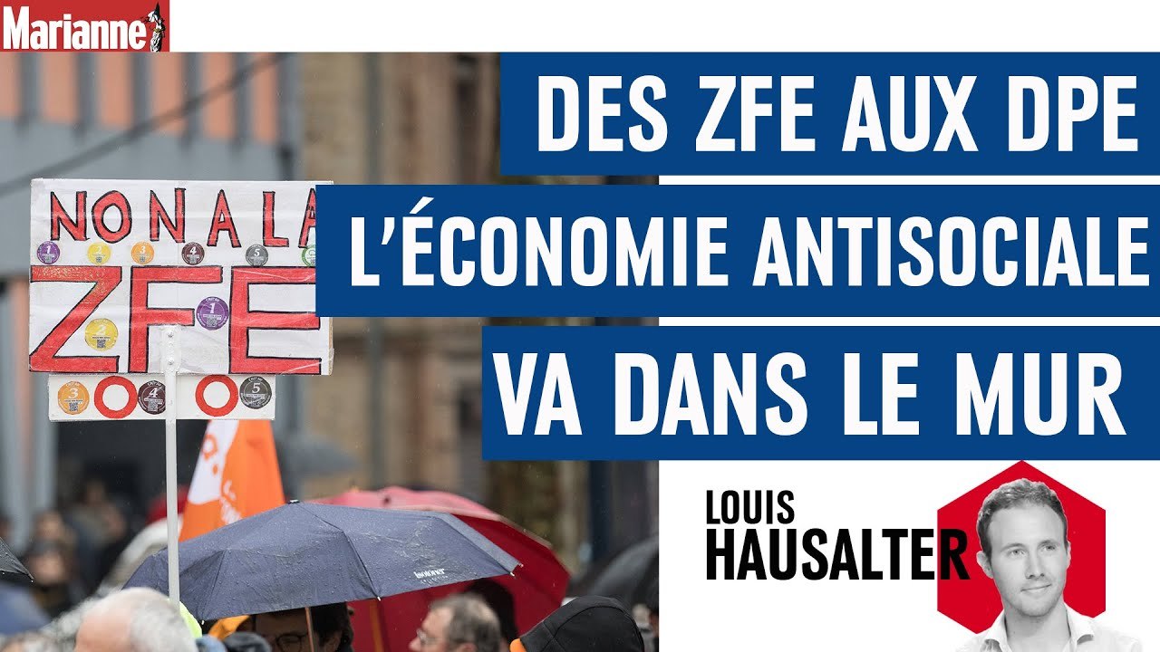 Des ZFE aux DPE : l’écologie antisociale va dans le mur