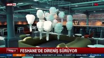 Feshane'de direniş sürüyor