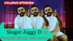 Singer Juggy D on Punjabi Music Industry, Struggles, Songs & More | Exclusive Interview | FilmiBeat