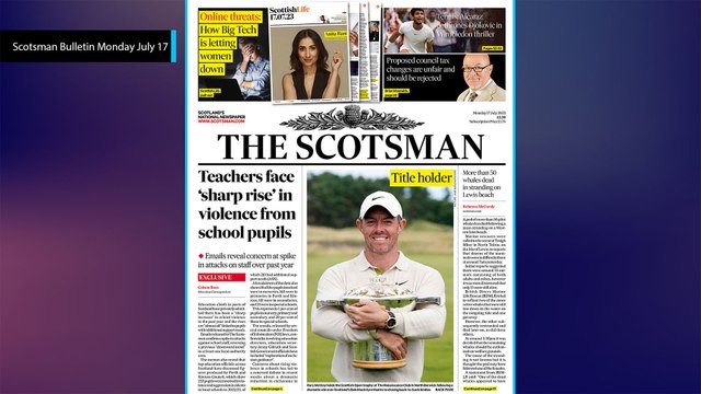 The Scotsman Bulletin Monday July 17 2023