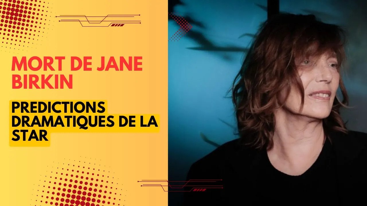 Mort de Jane Birkin : Prédiction tragique de la chanteuse