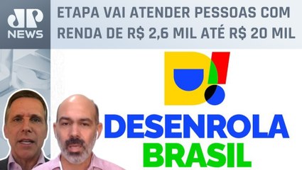 Primeira etapa do Desenrola Brasil entra em vigor nesta segunda (17); Schelp e Capez analisam