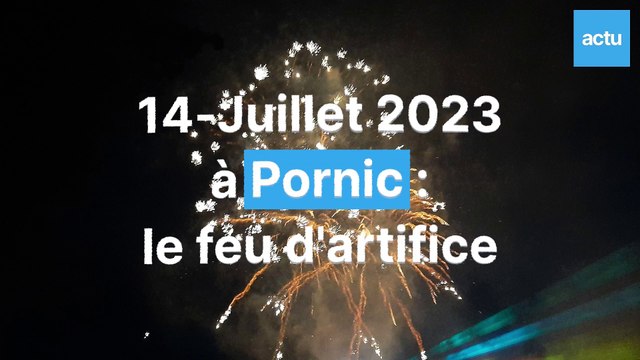 Pornic : les feux d'artifice de l'été 2023
