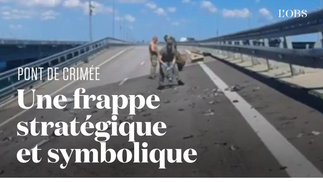 Le pont de Crimée frappé par l'Ukraine