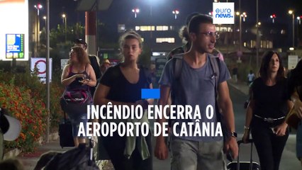 Aeroporto da Catânia encerrado após incêndio