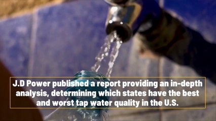States with the best and worst quality tap water in the U.S.
