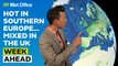Week ahead weather 17/07/2023 – Unlike this time last year – Met Office weather forecast UK
