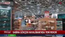 Sabiha Gökçen Havalimanı'nda yeni rekor