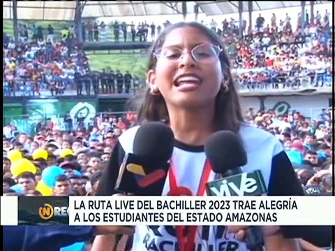 Más de 1.500 bachilleres del edo. Amazonas disfrutaron de la Ruta Live 2023