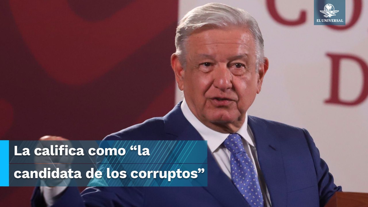 Acusa AMLO “golpes mediáticos” contra su gobierno, ante señalamientos a Xóchitl Gálvez