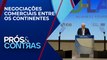 Lula quer concluir acordo entre Mercosul e União Europeia ainda neste ano | PRÓS E CONTRAS