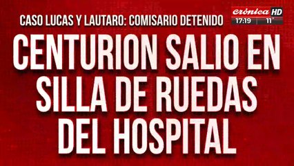 Caso Lucas y Lautaro: Centurión salió en silla de ruedas del hospital
