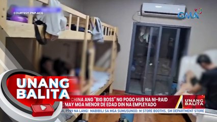 PNP: Wanted sa China ang 'Big Boss' ng POGO hub ni-raid sa Las Piñas; may mga menor de edad din na empleyado | UB